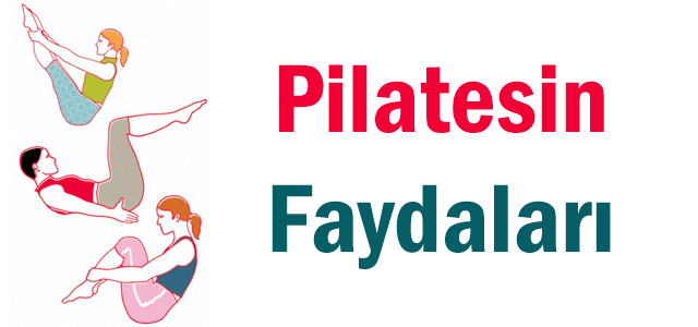 Pilates’in faydaları nelerdir?